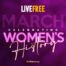 , Women’s History Month, Live Free USA - Pastor Mike McBride
