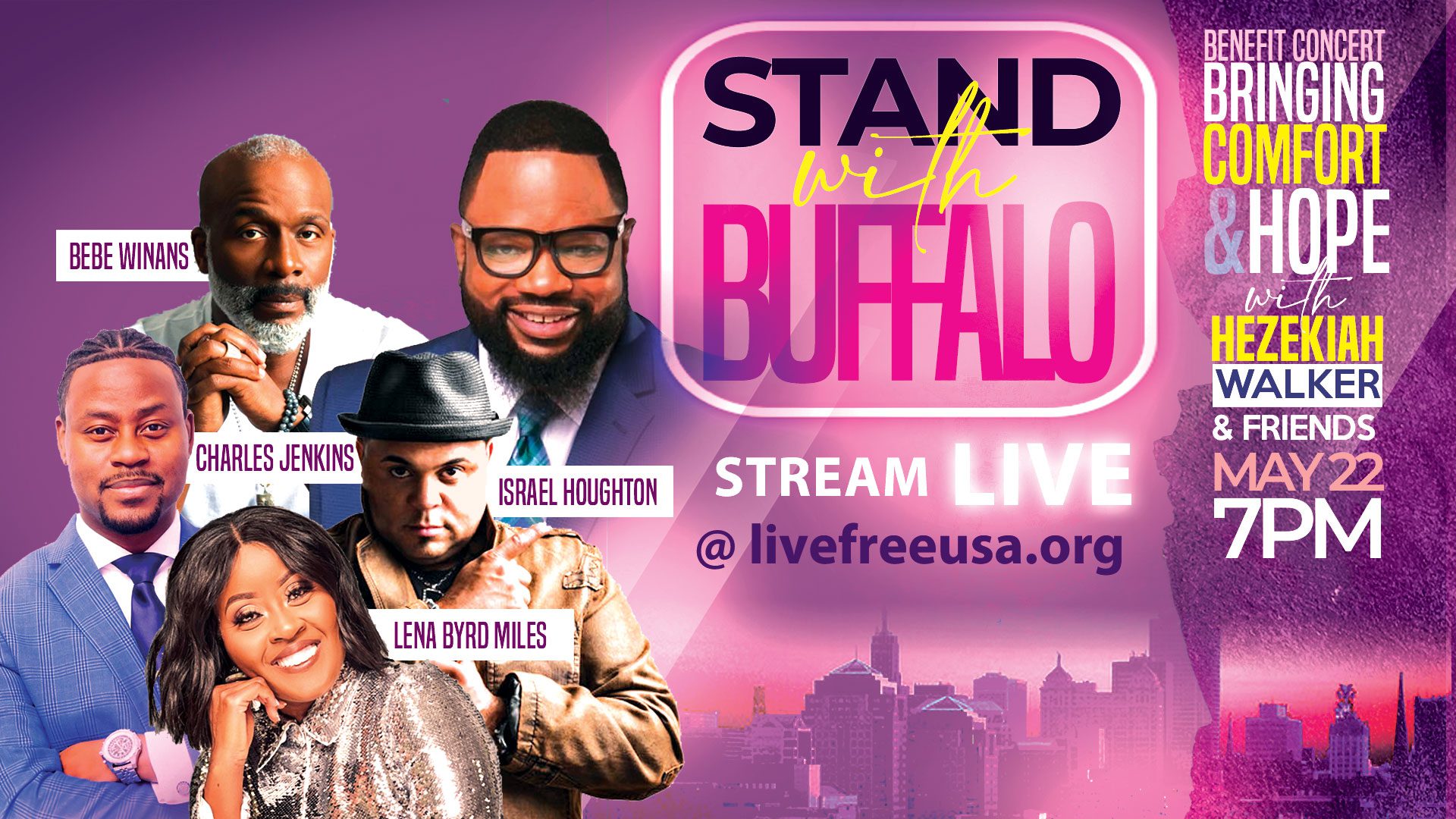 LIVE FREE to Host Stand with Buffalo Inspirational Concert to Help Bring Comfort and Hope to Buffalo, New York